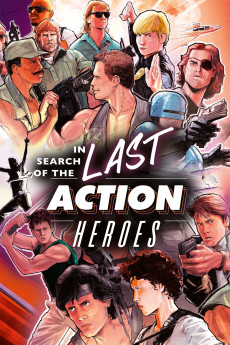 In Search of the Last Action Heroes (2019) download
