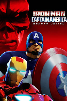 Iron Man and Captain America: Heroes United (2014) download