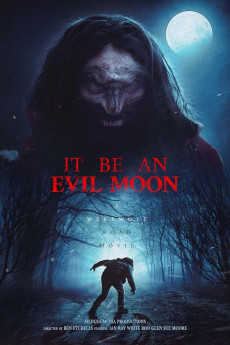It Be an Evil Moon (2023) download