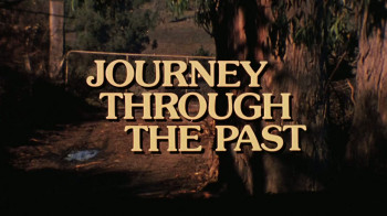 Journey Through the Past (1973) download