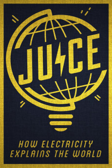 Juice: How Electricity Explains the World (2019) download