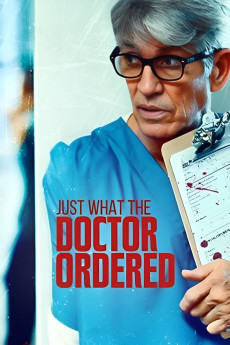 Just What the Doctor Ordered (2021) download