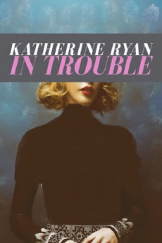 Katherine Ryan: In Trouble (2017) download