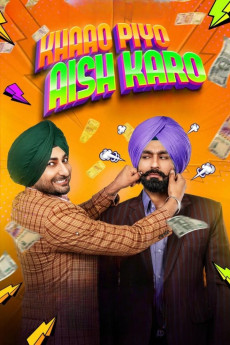 Khaao Piyo Aish Karo (2022) download