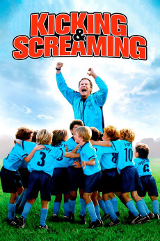 Kicking & Screaming (2005) download