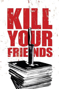 Kill Your Friends (2015) download