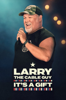 Larry the Cable Guy: It's A Gift (2025) download