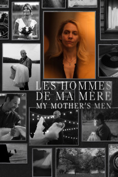 Les hommes de ma mère (2023) download