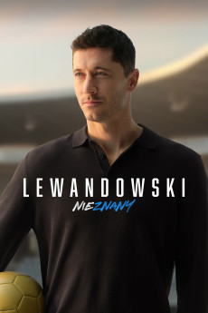 Lewandowski: Nieznany (2023) download