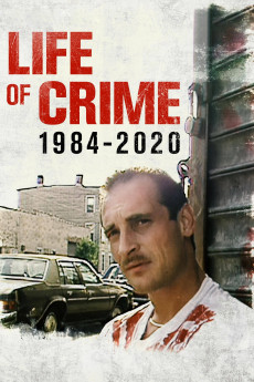Life of Crime 1984-2020 (2021) download