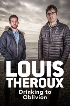 Louis Theroux: Drinking to Oblivion (2016) download