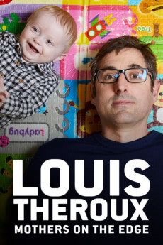 Louis Theroux: Mothers on the Edge (2019) download