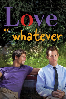 Love or Whatever (2012) download