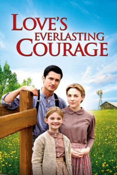 Love's Everlasting Courage (2011) download