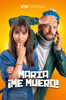 María, Me Muero (2024) download