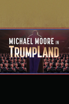 Michael Moore in TrumpLand (2016) download