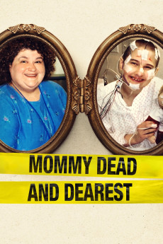Mommy Dead and Dearest (2017) download