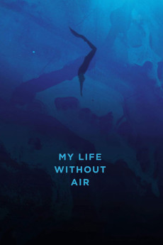 My Life Without Air (2017) download