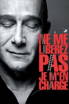 Ne me libérez pas, je m'en charge (2009) download