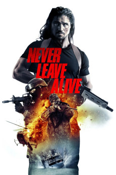 Never Leave Alive (2017) download