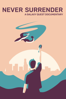 Never Surrender: A Galaxy Quest Documentary (2019) download