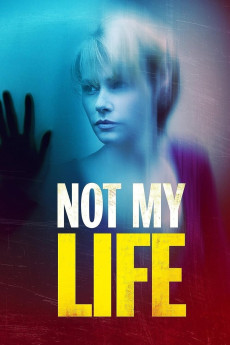 Not My Life (2006) download