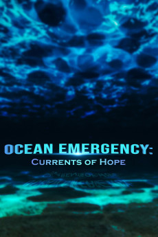 Ocean Emergency: Currents of Hope (2022) download