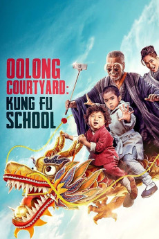 Oolong Courtyard: KungFu School (2018) download