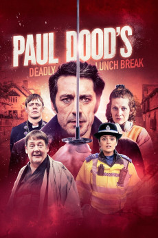 Paul Dood's Deadly Lunch Break (2021) download