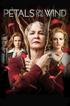 V.C. Andrews' Dollanganger Saga Petals on the Wind (2014) download