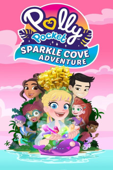 Polly Pocket: Sparkle Cove Adventure (2023) download