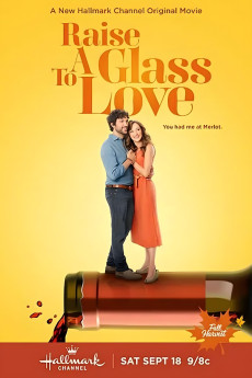 Raise a Glass to Love (2021) download