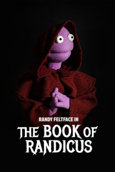 Randy Feltface: The Book of Randicus (2020) download