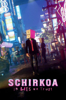 Schirkoa: In Lies We Trust (2024) download