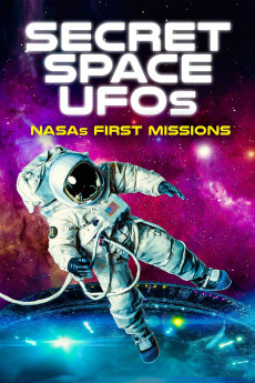 Secret Space UFOs: NASA's First Missions (2022) download