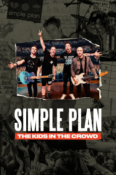 Simple Plan: The Kids in the Crowd (2025) download