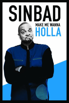 Sinbad: Make Me Wanna Holla! (2014) download