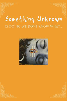 Something Unknown Is Doing We Don't Know What (2009) download