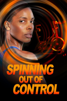 Spinning Out of Control (2023) download