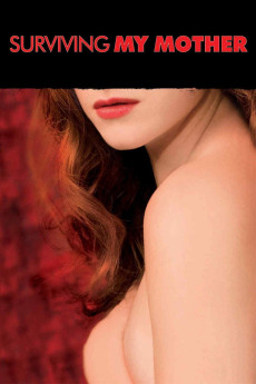 Surviving My Mother (2007) download