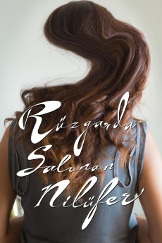 Rüzgarda Salinan Nilüfer (2016) download