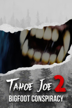 Tahoe Joe 2: The Sierra Nevada Bigfoot Conspiracy (2024) download