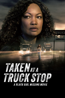Taken at a Truck Stop: A Black Girl Missing Movie (2025) download