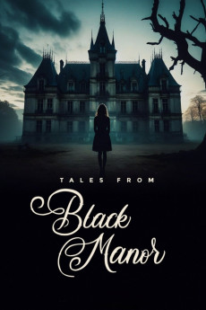 Tales from Black Manor (2025) download