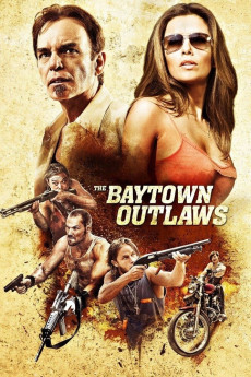 The Baytown Outlaws (2012) download