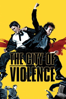 The City of Violence (2006) download