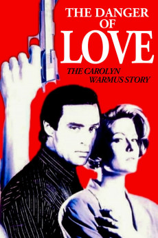 The Danger of Love: The Carolyn Warmus Story (1992) download