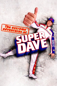 The Extreme Adventures of Super Dave (2000) download