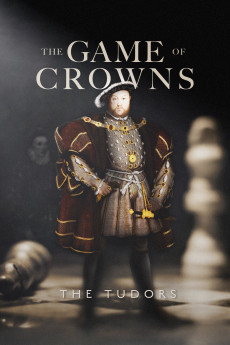 The Game of Crowns: The Tudors (2023) download