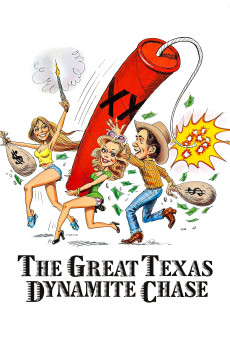 The Great Texas Dynamite Chase (1976) download